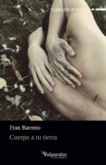 cuerpo a tu tierra-fran barreno-9788417096540 cuerpo a tu tierra-fran barreno-9788417096540