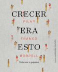 crecer era esto (ebook)-9788417247140 crecer era esto (ebook)-9788417247140