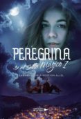 peregrina y el sello magico i (ebook)-9788417275440 peregrina y el sello magico i (ebook)-9788417275440