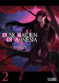 dusk maiden of amnesia nº 2 (de 10)-9788417292140 dusk maiden of amnesia nº 2 (de 10)-9788417292140