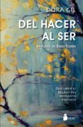 del hacer al ser. descubrir el regalo del momento presente (ebook)-9788417399740 del hacer al ser. descubrir el regalo del momento presente (ebook)-9788417399740