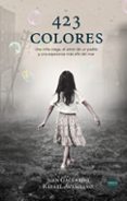 423 colores-rafael avedaño-juan gallardo-9788417451240 423 colores-rafael avedaño-juan gallardo-9788417451240