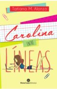 carolina entre lineas (ebook)-9788417589240 carolina entre lineas (ebook)-9788417589240