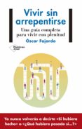 Vivir sin arrepentirse-12699677-otro-formato