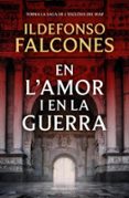 EN L'AMOR I EN LA GUERRA (L'ESGLÉSIA DEL MAR 3)