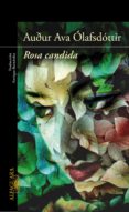 rosa candida (ebook)-audur ava olafsdottir-9788420410340 rosa candida (ebook)-audur ava olafsdottir-9788420410340