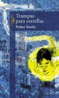 trampas para estrellas-pedro sorela-9788420442440 trampas para estrellas-pedro sorela-9788420442440