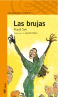 las brujas (3ª ed.)-roald dahl-9788420448640 las brujas (3ª ed.)-roald dahl-9788420448640