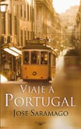 viaje a portugal-jose saramago-9788420474540 viaje a portugal-jose saramago-9788420474540