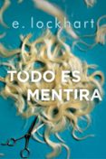 todo es mentira-e. lockhart-9788420486840 todo es mentira-e. lockhart-9788420486840