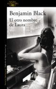 el otro nombre de laura (quirke 2) (ebook)-john banville-9788420490540 el otro nombre de laura (quirke 2) (ebook)-john banville-9788420490540