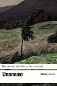 recuerdos de niñez y de mocedad-miguel de unamuno-9788420608440 recuerdos de niñez y de mocedad-miguel de unamuno-9788420608440