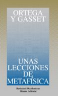 unas lecciones de metafisica-jose ortega y gasset-9788420641140 unas lecciones de metafisica-jose ortega y gasset-9788420641140