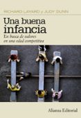 una buena infancia: en busca de valores en una epoca competitiva-richard layard-9788420653440 una buena infancia: en busca de valores en una epoca competitiva-richard layard-9788420653440
