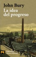 la idea del progreso-j.b. bury-9788420663340 la idea del progreso-j.b. bury-9788420663340
