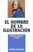 el hombre de la ilustracion-michel vovelle-d. arasse-l. bergeron-9788420696140 el hombre de la ilustracion michel vovelle d. arasse l. bergeron 9788420696140