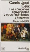 las compañias convenientes y otros fingimientos y cegueras (3ª ed .)-camilo jose cela-9788423311040 las compañias convenientes y otros fingimientos y cegueras (3ª ed .)-camilo jose cela-9788423311040