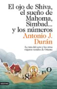 el ojo de shiva, el sueño de mahoma, simbad y los numeros-9788423324040 el ojo de shiva, el sueño de mahoma, simbad y los numeros-9788423324040