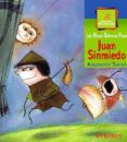 juan sinmiedo-jose manuel ballesteros pastor-9788424177140 juan sinmiedo-jose manuel ballesteros pastor-9788424177140