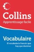 collins apprentissage facile: vocabulaire-9788425351440 collins apprentissage facile: vocabulaire-9788425351440