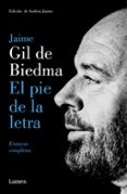 el pie de la letra-jaime gil de biedma-9788426404640 el pie de la letra-jaime gil de biedma-9788426404640