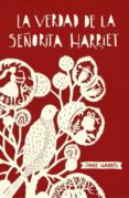la verdad de la señorita harriet-jane harris-9788426421340 la verdad de la señorita harriet-jane harris-9788426421340