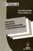 circuitos basicos de ciclos neumaticos y electroneumaticos-jose manuel gea puertas-vicent lladonosa giro-9788426711540 circuitos basicos de ciclos neumaticos y electroneumaticos-jose manuel gea puertas-vicent lladonosa giro-9788426711540