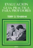 evaluacion: guia practica para profesorers-terry tenbrink-9788427704640 evaluacion: guia practica para profesorers-terry tenbrink-9788427704640