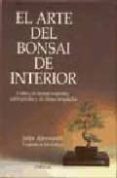 el arte del bonsai de interior-john ainsworth-9788428208840 el arte del bonsai de interior-john ainsworth-9788428208840