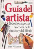guia del artista-john wilkinson-9788428211840 guia del artista-john wilkinson-9788428211840