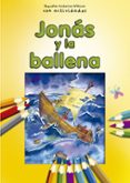 jonas y la ballena: pequeñas historias biblicas con actividades-9788428550840 jonas y la ballena: pequeñas historias biblicas con actividades-9788428550840