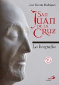 san juan de la cruz: la biografia-jose vicente rodriguez-9788428552240 san juan de la cruz: la biografia-jose vicente rodriguez-9788428552240