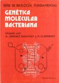 genetica molecular bacteriana-alfonso jimenez sanchez-r. guerrero-9788429155440 genetica molecular bacteriana alfonso jimenez sanchez r. guerrero 9788429155440
