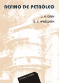 refino de petroleo: tecnologia y economia-j. gary-g. handwerk-9788429179040 refino de petroleo: tecnologia y economia-j. gary-g. handwerk-9788429179040