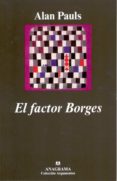 el factor borges-alan pauls-9788433962140 el factor borges-alan pauls-9788433962140