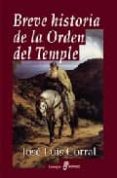 breve historia de la orden del temple-jose luis corral lafuente-9788435026840 breve historia de la orden del temple-jose luis corral lafuente-9788435026840