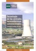 tecnologia de las centrales termoelectricas convencionales-consuelo sanchez-9788436261240 tecnologia de las centrales termoelectricas convencionales-consuelo sanchez-9788436261240