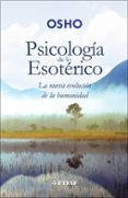 psicologia de lo esoterico: la nueva evolucion de la humanidad-9788441420540 psicologia de lo esoterico: la nueva evolucion de la humanidad-9788441420540