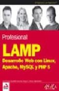 profesional lamp: desarrollo web con linux, apache, mysql y php 5 (anaya multimedia / wrox)-9788441520240 profesional lamp: desarrollo web con linux, apache, mysql y php 5 (anaya multimedia / wrox)-9788441520240