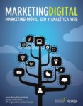marketing digital: marketing movil, seo y analitica web-9788441532540 marketing digital: marketing movil, seo y analitica web-9788441532540