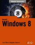 windows 8 (manuales avanzados)-jose maria delgado-9788441533240 windows 8 (manuales avanzados)-jose maria delgado-9788441533240