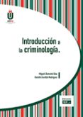introduccion a la criminología-miguel clemente diaz-9788445424940 introduccion a la criminología-miguel clemente diaz-9788445424940