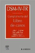 dsm-iv-tr: complemento del libro de casos-9788445814840 dsm-iv-tr: complemento del libro de casos-9788445814840