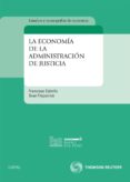 economia de la administracion de justicia-francisco cabrillo-9788447036240 economia de la administracion de justicia-francisco cabrillo-9788447036240
