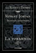 la tormenta (la rueda del tiempo nº 18)-robert jordan-brandon sanderson-9788448034740 la tormenta (la rueda del tiempo nº 18)-robert jordan-brandon sanderson-9788448034740