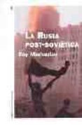 la rusia post-sovietica-roy medvedev-9788449316340 la rusia post-sovietica-roy medvedev-9788449316340