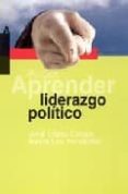 aprender liderazgo politico-jordi lopez camps-9788449317040 aprender liderazgo politico-jordi lopez camps-9788449317040