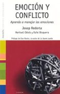 emocion y conflicto: aprenda a manejar las emociones-josep redorta-meritxell obiols-rafel bisquerra-9788449318740 emocion y conflicto: aprenda a manejar las emociones-josep redorta-meritxell obiols-rafel bisquerra-9788449318740