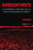 supercontinente: la increible historia de la vida en nuestro plan eta-ted nield-9788449321740 supercontinente: la increible historia de la vida en nuestro plan eta-ted nield-9788449321740