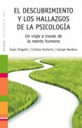 el descubrimiento y los hallazgos de la psicologia; un viaje a tr aves de la mente humana-9788449324840 el descubrimiento y los hallazgos de la psicologia; un viaje a tr aves de la mente humana-9788449324840